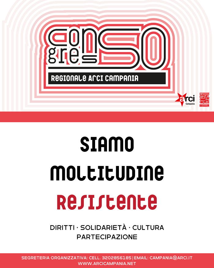 Congresso Arci Campania 2022 Siamo moltitudine resistente