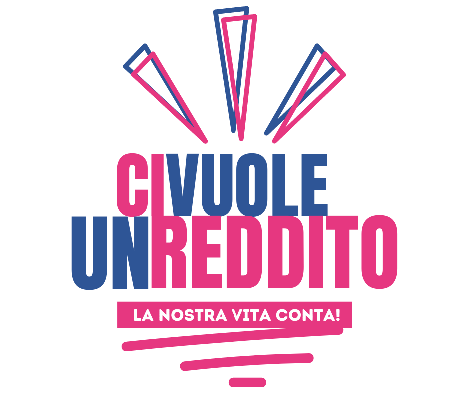 “Ci vuole un reddito!”: la campagna per il Reddito di cittadinanza